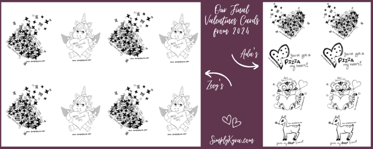 Another collage consisting of Zoey's portrait page on the left and Ada's landscape one on the right. The space between the two images are off center and show which side is which, the title "Our Final Valentines Cards from 2024", two hearts, and my main URL SimplyKyra. 